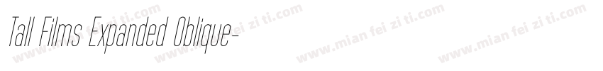 Tall Films Expanded Oblique字体转换